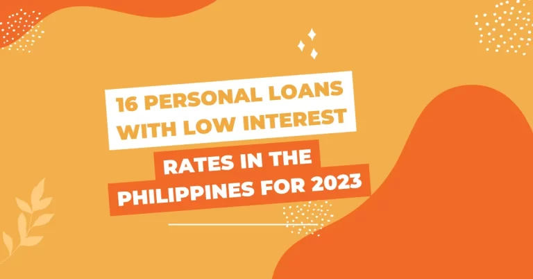 16 Personal Loans with Low Interest Rates in the Philippines for 2023