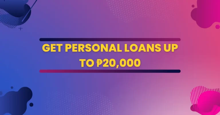 Get Personal Loans up to ₱20,000 – Quick Approval Process