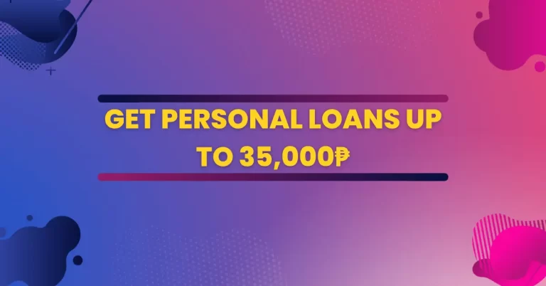 Get Personal Loans up to 35,000₱ – Quick Approval Process