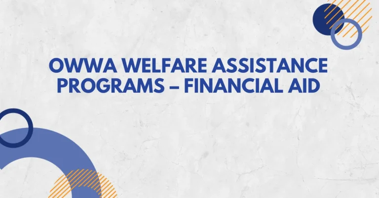 OWWA Welfare Assistance Programs – Financial Aid