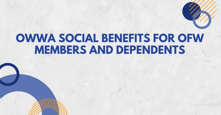 OWWA Social Benefits for OFW Members and Dependents