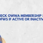 How to Check OWWA Membership Status for OFWs if Active or Inactive