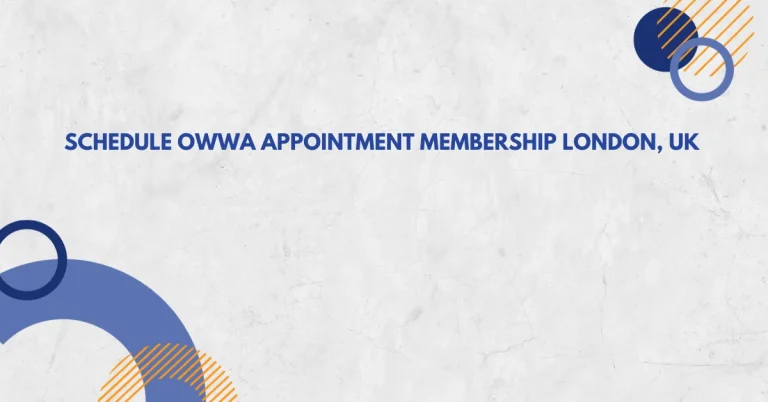 Schedule OWWA Appointment Membership London, UK