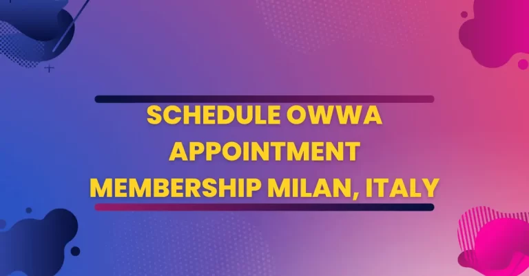 Schedule OWWA Appointment Membership Milan, Italy