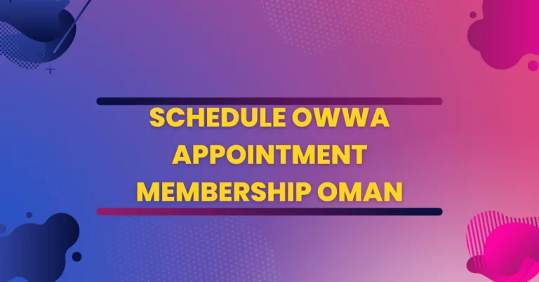 Schedule OWWA Appointment Membership Oman