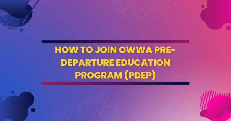 How to Join OWWA Pre-Departure Education Program (PDEP)