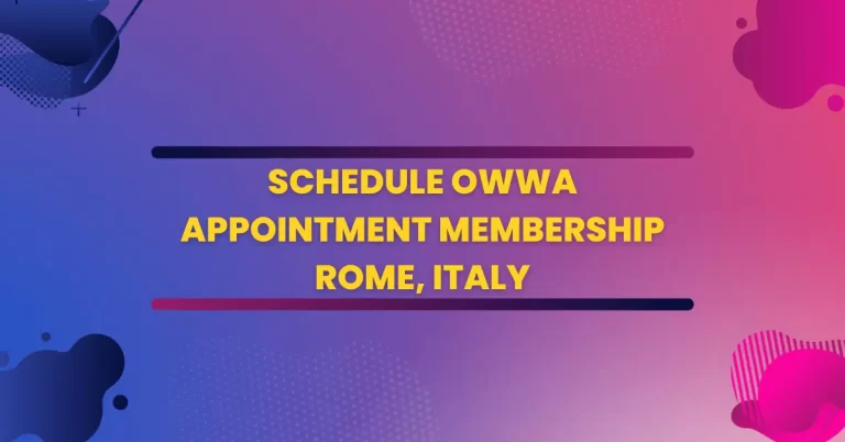Schedule OWWA Appointment Membership Rome, Italy