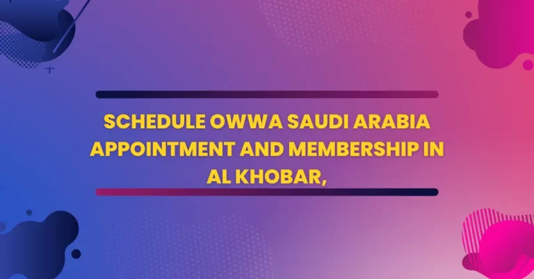 Schedule OWWA Saudi Arabia Appointment and Membership in Al Khobar,