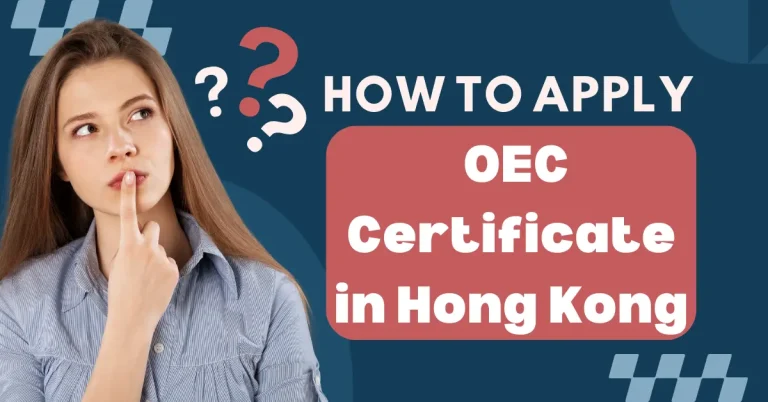 How to Apply OEC Certificate in Hong Kong