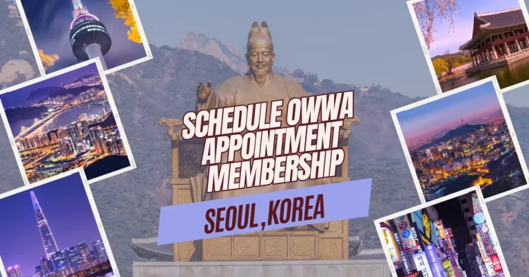Schedule OWWA Appointment Membership Seoul, Korea