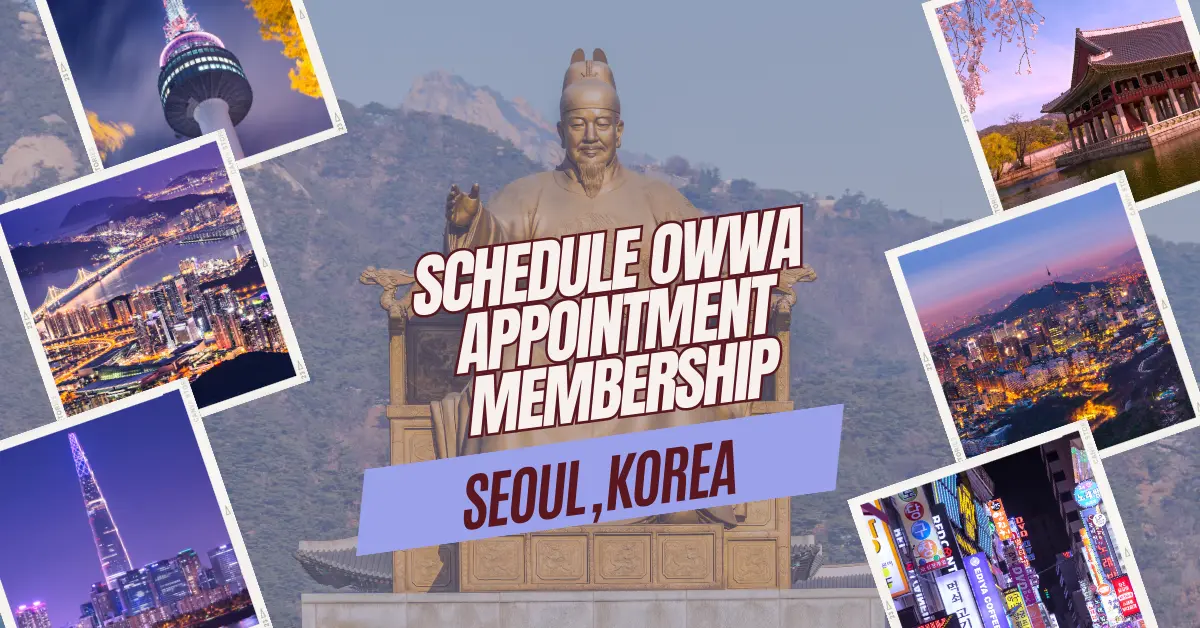 Schedule OWWA Appointment Membership Seoul Korea