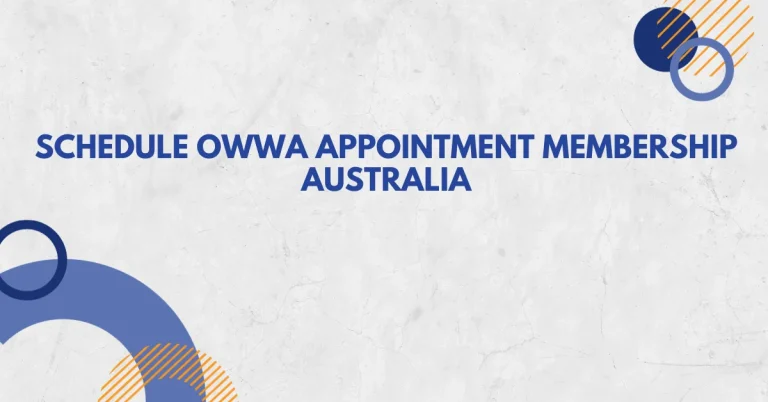 Schedule OWWA Appointment Membership Australia